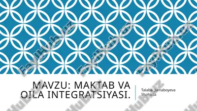 maktab va oila integratsiyasi..pptx — PPTX