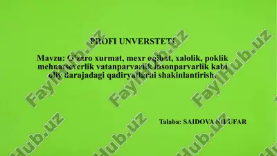 o'zaro_xurmat,_mexr_oqibat,_xalolik,_poklik_mehnatseverlik_vatanparvarlik.pptx — PPTX