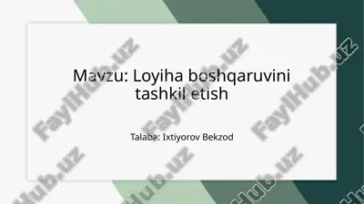 loyiha boshqaruvini tashkil etish.pptx — PPTX