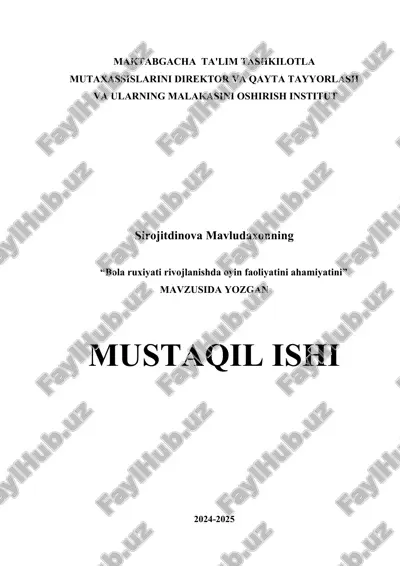 bola ruxiyati rivojlanishda oyin faoliyatini ahamiyatini.docx — DOCX