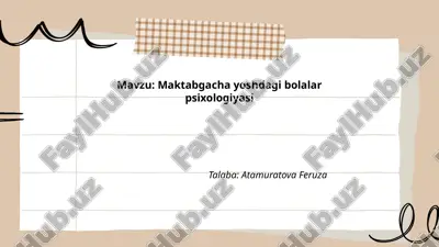 maktabgacha yoshdagi bolalar psixologiyasi.pptx — PPTX
