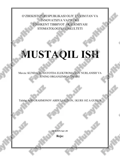 kundalik_hayotda_elektromagnit_nurlanish_va_uning_organizmiga_ta'siri.docx — DOCX