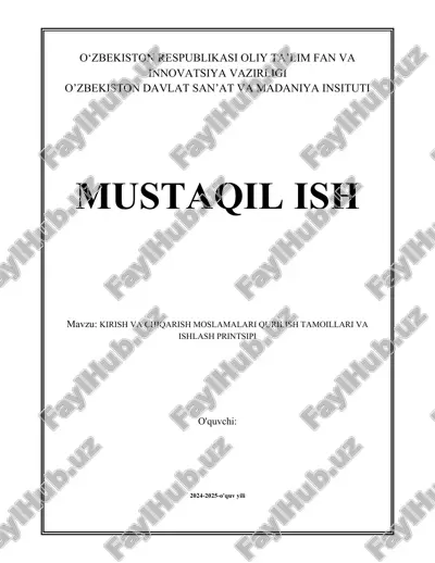 kirish_va_chiqarish_moslamalari_qurilish_tamoillari_va_ishlash_printsipi.docx — DOCX
