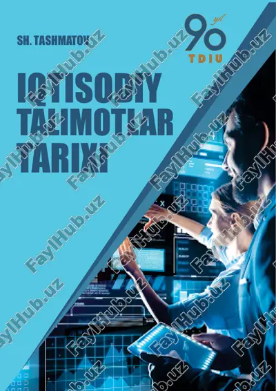 iqtisodiy_ta'limotlar_tarixi_tashmatov_2021_@iqtisodchi_kutubxonasi.pdf — PDF