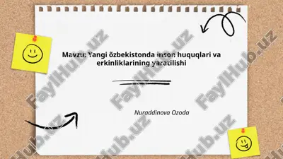 yangi_õzbekistonda_inson_huquqlari_va_erkinliklarining_yaratilishi.pptx — PPTX