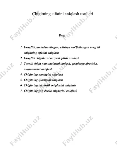 chigitning sifatini aniqlash usullari — DOC