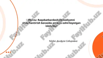 raqobatbardosh_iqtisodiyotni_shakillantirish_borasida_amalga_oshirilayotgan.pptx — PPTX