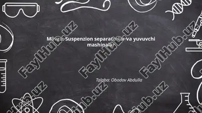suspenzion separatorlar va yuvuvchi mashinalar.pptx — PPTX