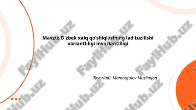 o'zbek_xalq_qo'shiqlarining_lad_tuzilishi_variantliligi_invariantliligi.pptx — PPTX