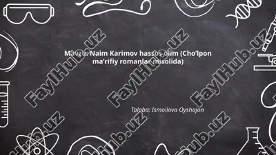 naim_karimov_hassos_olim_choʼlpon_maʼrifiy_romanlar_misolida.pptx — PPTX