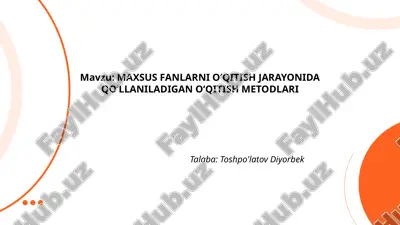 maxsus_fanlarni_o‘qitish_jarayonida_qo‘llaniladigan_o‘qitish_metodlari.pptx — PPTX