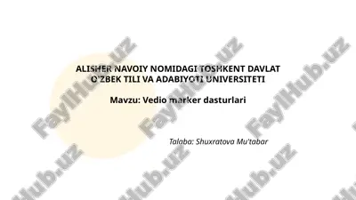 vedio marker dasturlari.pptx — PPTX