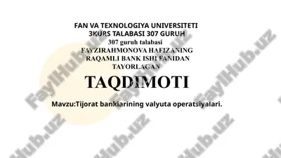 tijorat banklarining valyuta operatsiyalari.pptx — PPTX