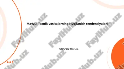 texnik vositalarning rivojlanish tendensiyalari.pptx — PPTX