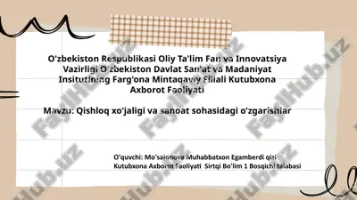 qishloq xo'jaligi va sanoat sohasidagi o'zgarishlar.pptx — PPTX