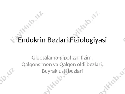 endokrin bezlari fiziologiyasi — PPTX