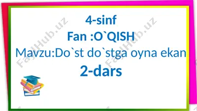 4-s.o`qish.2-m.do`st do`stga oyna ekan. — PPTX