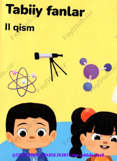 4 sinf tabiiy fanlar 2-qism (@elekton_darslikbot) — PDF