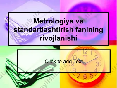 metrologiya va standartlashtirish fanining rivojlanishi — PPTX