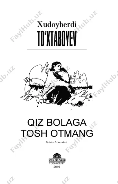 @uz_baza xudoyberdi to xtaboyev - qiz bolaga tosh otmang — PDF