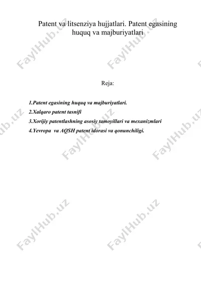 patеnt va litsenziya hujjatlari. patent egasining huquq va majburiyatlari — DOC