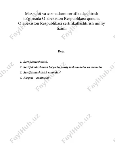 maxsulot va xizmatlarni sertifikatlashtirish to`g’risida o`zbekiston respublikasi qonuni. o`zbekiston respublikasi sertifikatlashtirish milliy tizimi — DOC