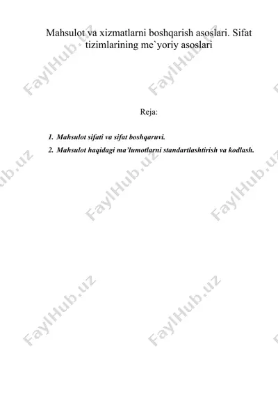 mahsulot va xizmatlarni boshqarish asoslari. sifat tizimlarining me`yoriy asoslari — DOC