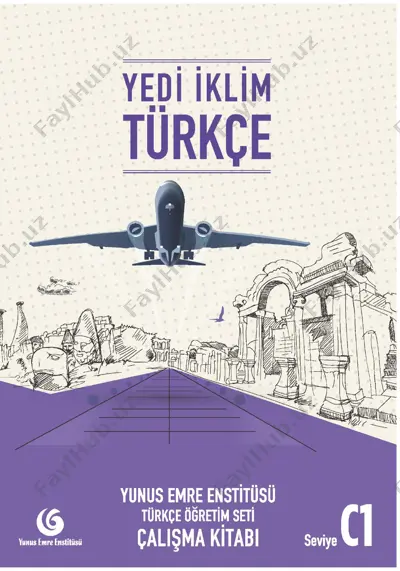 yedi_i̇klim_türkçe_c1_çalışma_kitabı_yunus_emre_enstitüs — PDF
