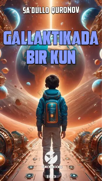 gallaktikada bir kun. 1-kitob - s. qurbonov @tgbook_bazabot — PDF