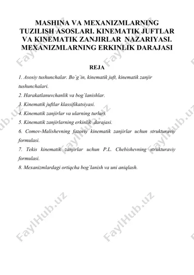 mаshinа vа mexаnizmlаrning tuzilish аsoslаri. kinemаtik juftlаr vа kinemаtik zаnjirlаr nаzаriyasi. mexаnizmlаrning erkinlik dаrаjаsi — DOC