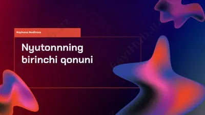 nyutonnning birinchi qonuni — PPTX