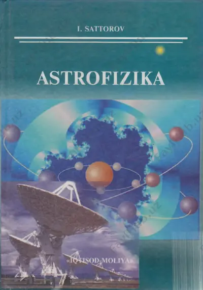 astrofizika. i-qism. sattorov l — PDF