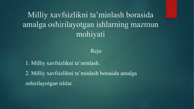 milliy xavfsizlikni ta’minlash borasida amalga oshirilayotgan ishlarning mazmun mohiyati — PPTX