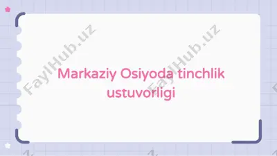 markaziy osiyoda tinchlik ustuvorligi — PPTX