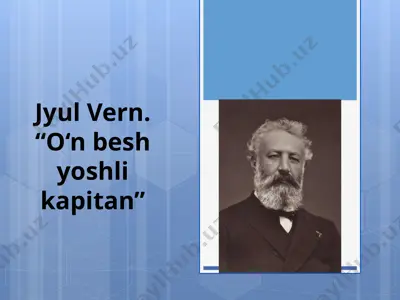 6-sinf. jyul vern. “o‘n besh yoshli kapitan” — PPTX