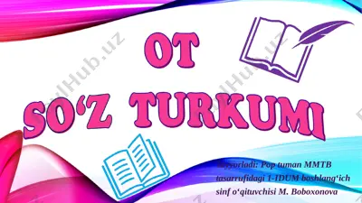 ona tili 3-sinf ot - so'z turkumi m. boboxonova — PPT