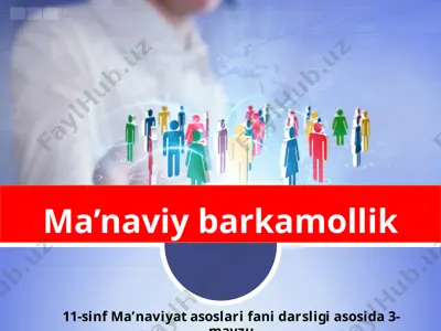 ma’naviy barkamollik 11-sinf — PPTX
