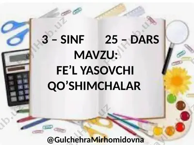 ona tili 4-chorak 25-dars 3-sinf @gulchehramirhomidovna — PPTX