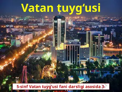 vatan tuyg‘usi 5 - sinf. vatan tuyg'usi — PPTX