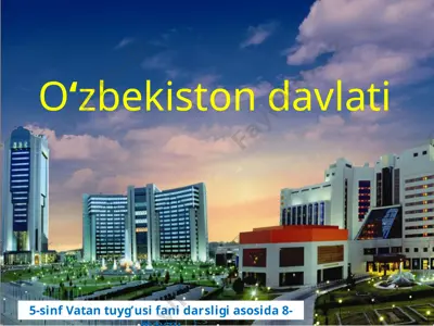 o‘zbekiston davlati 5 - sinf. vatan tuyg'usi — PPTX