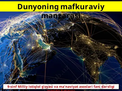 dunyoning mafkuraviy manzarasi 9 - sinf — PPTX