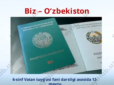 biz – o‘zbekiston fuqarosimiz 6 -sinf — PPTX