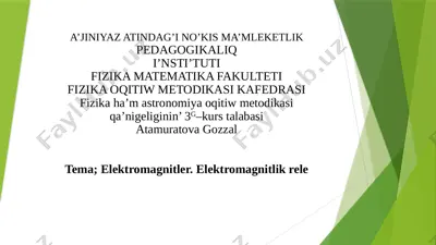 6- tema elektromagnit ... atamuratova.g — PPTX