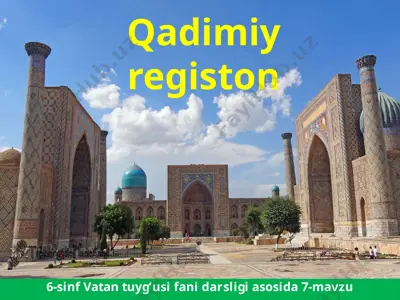 qadimiy registon 6 -sinf — PPTX