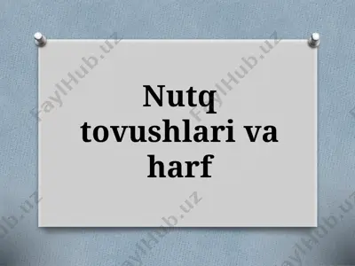 5-sinf. nutq tovushlari va harf — PPTX
