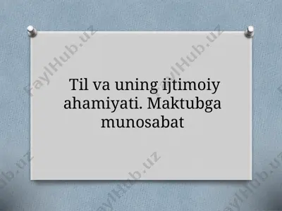 6_sinf_til va uning ijtimoiy ahamiyati. maktubga munosabat — PPTX