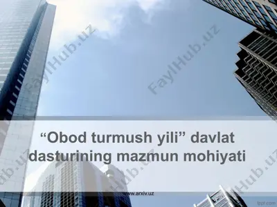 “obod turmush yili” davlat dasturining mazmun mohiyati — PPTX