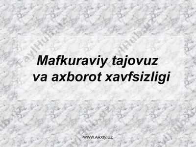 mafkuraviy tajovuz va axborot xavfsizligi — PPT