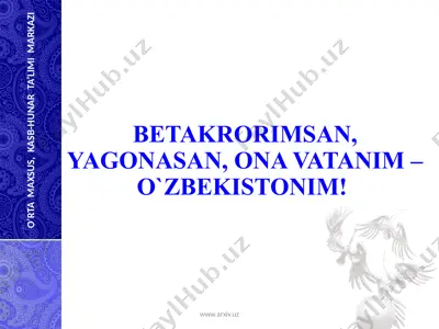 betakrorimsan, yagonasan, ona vatanim – o`zbekistonim! — PPTX