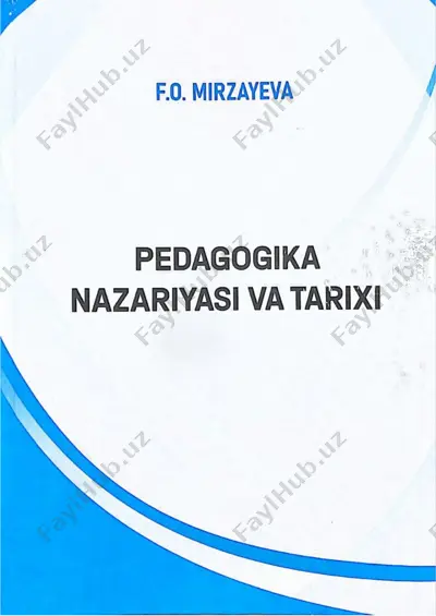 9_f_o_mirzaeva_pedagogika_nazariyasi_va_tarixi_darslik — PDF